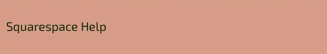 Squarespace Help